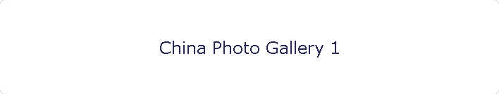 China Photo Gallery 1